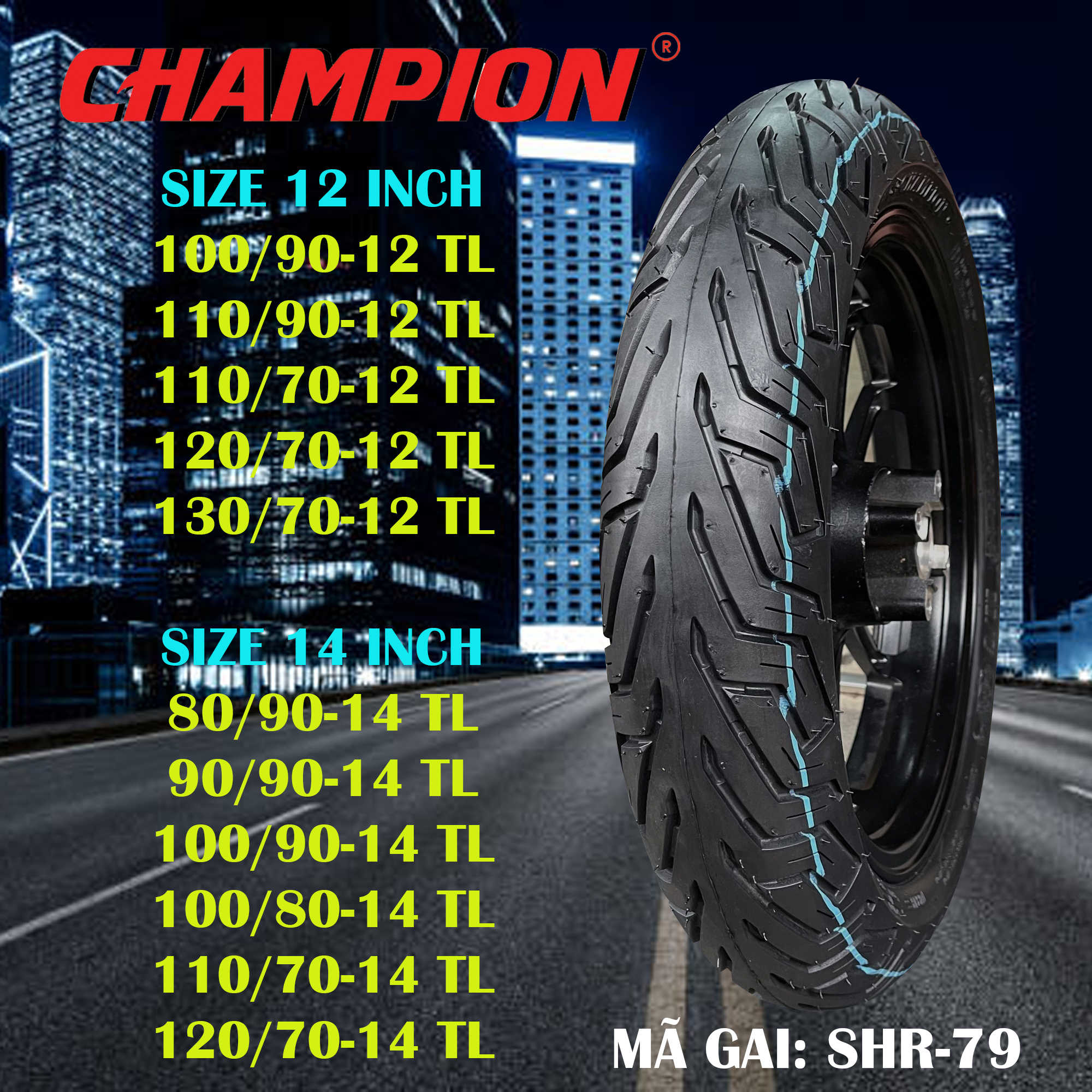 Lốp CHAMPION Mẫu SHR78 - Dành Cho Motor PKL